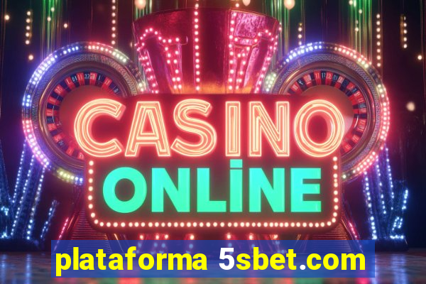 plataforma 5sbet.com